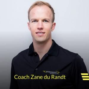 Wingman - Coach Zane Du Randt
